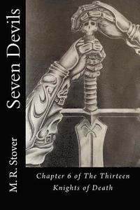 bokomslag Seven Devils: Chapter 6 of The Thirteen Knights of Death
