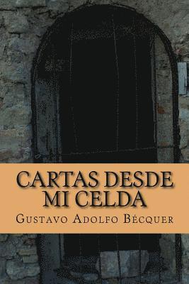 Gustavo Adolfo Becquer - Cartas desde mi celda, Häftad