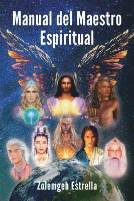 Zolemgeh Estrella - Manual del Maestro Espiritual, Häftad