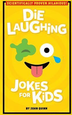 bokomslag Die Laughing Jokes For Kids