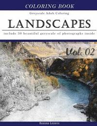 bokomslag Landscapes Art: Gray Scale Photo Adult Coloring Book, Mind Relaxation Stress Relief Coloring Book Vol2: Series of coloring book for ad