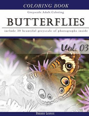 Banana Leaves - Butterflies and Flowers: Gray Scale Photo Adult Coloring Book, Mind Relaxation Stress Relief Coloring Book Vol3: Series of coloring book for ad, Häftad