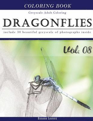 Banana Leaves - Dragonflies: Insect Gray Scale Photo Adult Coloring Book, Mind Relaxation Stress Relief Coloring Book Vol8: Series of coloring book, Häftad