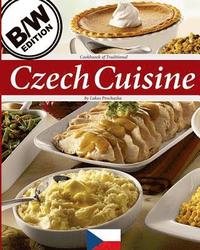 bokomslag Czech Cuisine B/W: Cookbook of Traditional Czech Cuisine