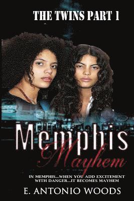 bokomslag Memphis Mayhem 'the Twins' part 1: Twins girls findout out they are related.