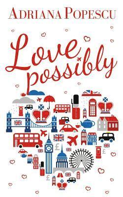 Adriana Popescu - Love, possibly, Häftad