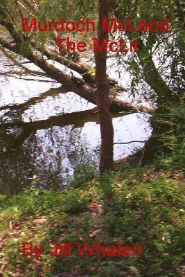 Murdoch McLeod, The McLir