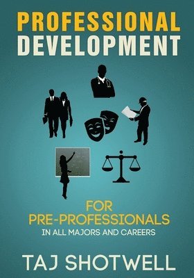 Professional Development for Pre-Professionals 1