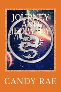 bokomslag Journey and Jeopardy: Dragon Wulf One