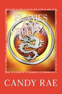 Candy Rae - Flames and Freedom: Dragon Wulf Three, Häftad. Tillgänglighet: Lägg i varukorg