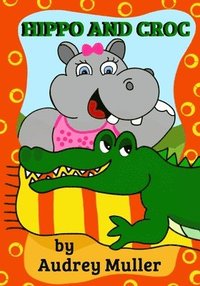 bokomslag Hippo and Croc