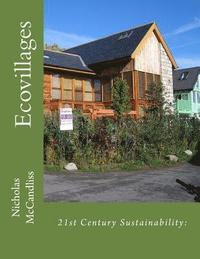 bokomslag 21st Century Sustainability: Ecovillages
