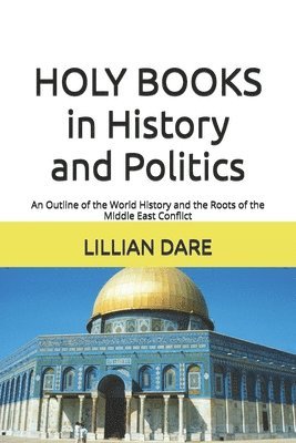 bokomslag HOLY BOOKS in History and Politics