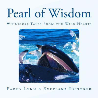 Pearl of Wisdom: Whimsical Tales From the Wild Hearts 1