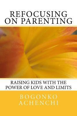 Refocusing on Parenting 1