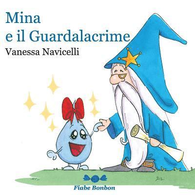 Mina e il Guardalacrime 1