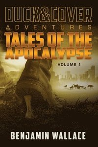 bokomslag Tales of the Apocalypse Volume 1