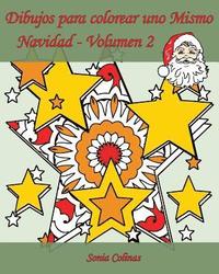 bokomslag Dibujos para colorear uno Mismo - Navidad - Volumen 2: ¡25 dibujos para colorear para celebrar la Navidad!