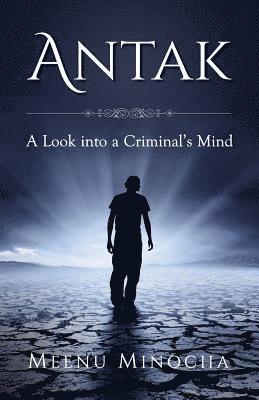 bokomslag Antak: A Look into a Criminal's Mind