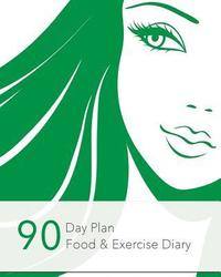 bokomslag 90 Day Plan, Food & Exercise Diary: The Body Plan Plus, B&W Version