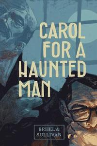 bokomslag Carol for a Haunted Man