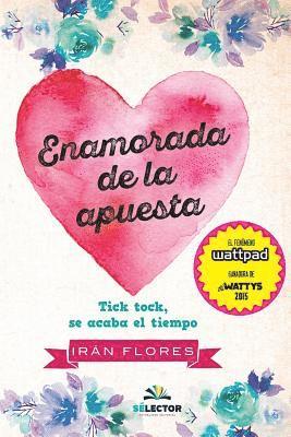 Iran Flores - Enamorada de la apuesta, Häftad