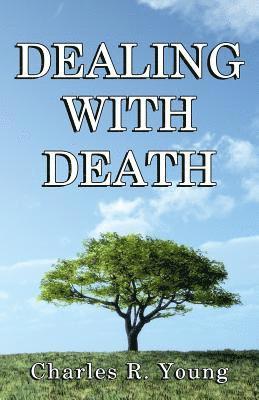 Dealing With Death 1