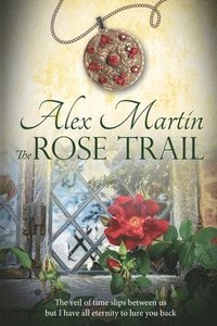 bokomslag The Rose Trail