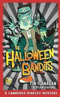 bokomslag The Halloween Bandits
