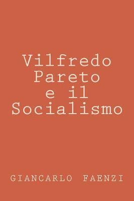 Giancarlo Faenzi - Vilfredo Pareto e il Socialismo, Häftad