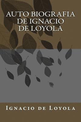 Auto biografia de Ignacio de Loyola 1