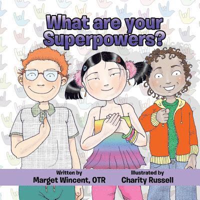 What are your Superpowers? 1