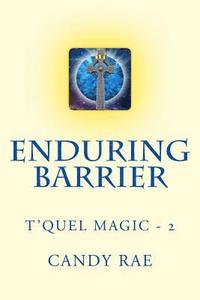 bokomslag Enduring Barrier: T'Quel Magic Two