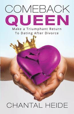 Comeback Queen: Make A Triumphant Return To Dating After Divorce 1