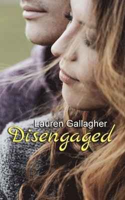 Lauren Gallagher - Disengaged, Häftad