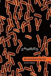 bokomslag Zambies: Archebacteria