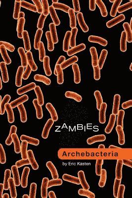 bokomslag Zambies: Archebacteria