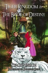 bokomslag Tiger Kingdom & The Book of Destiny