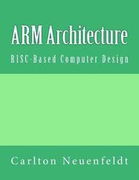 bokomslag ARM Architecture: RISC-Based Computer Design