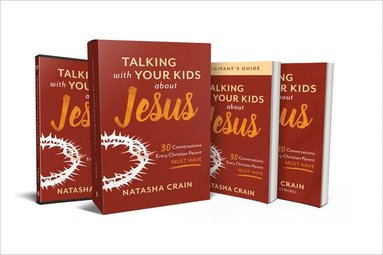 bokomslag Talking with Your Kids about Jesus Curriculum Ki - 30 Conversations Every Christian Parent Must Have