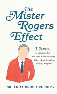 bokomslag Mister Rogers Effect