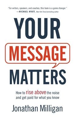 Your Message Matters 1