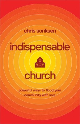 bokomslag Indispensable Church