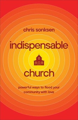 bokomslag Indispensable Church