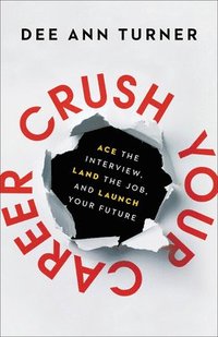 bokomslag Crush Your Career