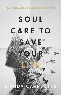 Soul Care to Save Your Life 1