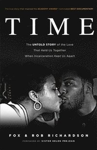 bokomslag Time - The Untold Story of the Love That Held Us Together When Incarceration Kept Us Apart