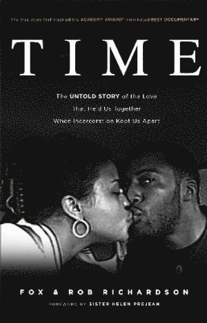 bokomslag Time - The Untold Story of the Love That Held Us Together When Incarceration Kept Us Apart