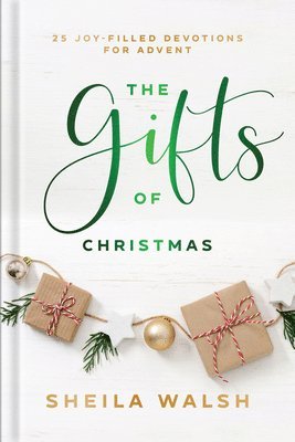 bokomslag Gifts of Christmas - 25 Joy-Filled Devotions for Advent