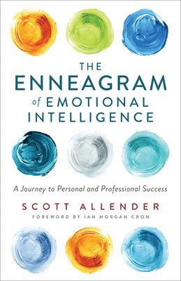 Scott Allender - Enneagram of Emotional Intelligence, Inbunden